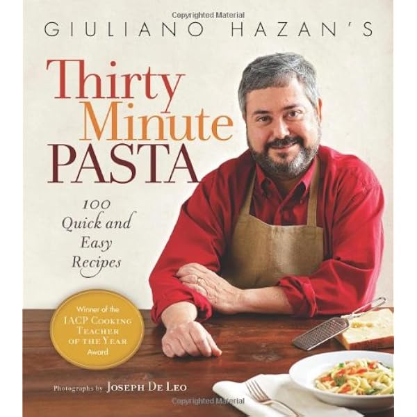 The Classic Pasta Cookbook: Hazan, Giuliano: 9781564582928: Amazon